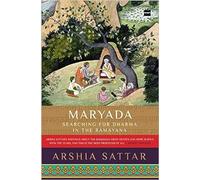 Maryada:: Searching for Dharma in the Ramayana