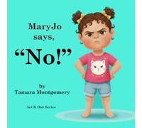 MaryJo says, "No!": Act It Out Series