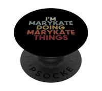 Marykate Name Marykate Personalized Name First Given PopSockets Adhesive PopGrip