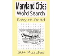 Maryland Cities Word Search: Word Search Puzzles with Easy-to-Read Print about Maryland Cities | 6x9 inches | 110 pages | 50+ Puzzles...Gifts, Vacations & Holidays