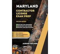 MARYLAND CONTRACTOR LICENSE EXAM PREP: ELEVATE YOUR KNOWLEDGE, ACHIEVE LICENSING SUCCESS (PCG SERIES (Professional Contractor Guide Series))