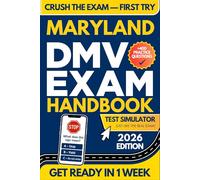 Maryland DMV Exam Workbook: 400+ Practice Questions to Navigate Your DMV Exam With Confidence (DMV Handbook and Practice Tests)