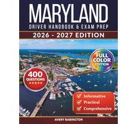Maryland Driver Handbook & Exam Prep: 400 Practice Questions, Road Signs Guide & Complete Study Manual for the Maryland MVA Permit Test (FULL COOR EDITION)