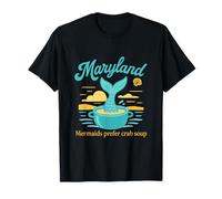 Maryland Mermaids Prefer Crab Soup Design T-Shirt