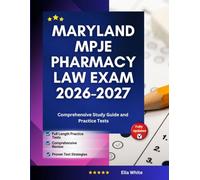 Maryland MPJE Pharmacy Law Exam 2026-2027: Comprehensive Study Guide and Practice Tests