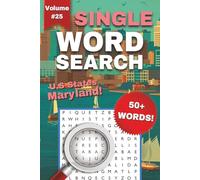 Maryland One-Word Word Search Puzzle Book - Volume 25: Fun and Easy to Read Print about Maryland, Harbours, U.S States, and More | 1-Word Word Search Puzzle Book for U.S States