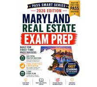 Maryland Real Estate Exam Prep: 585 Practice Questions, Salesperson Exam Review, State Law Study Guide, Math Workbook, Glossary & Full-Length Test (Pass Smart Series)
