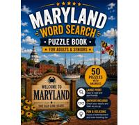 Maryland Word Search Book for Adults & Seniors: 50 Large Print Word Search Puzzles Featuring Chesapeake Bay, Assateague Island, Crabs, State Parks, Wildlife, History & More