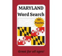Maryland Word Search Puzzle Book: Word Searches with Easy to Read Print about The State of Maryland | 6 x 9 inches, 110 pages | 50+ Puzzles | Great Gift for Traveling, Holidays, and Free Time