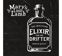 Mary's Little Lamb - Elixir For The Drifter [VINYL]
