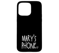 Mary's Phone Mary Personalized Name White Black Case for iPhone 15 Pro Max