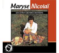 Maryse Nicolaï - Les plus grandes chansons