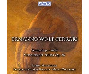 Marzadori:Zuccarini - Wolf-Ferrari: Serenade