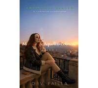 Más allá de aquellas colinas (Trails She Blazed (Spanish Edition))