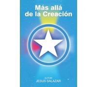 Más Allá de la Creación