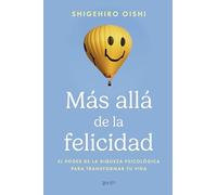 Más allá de la felicidad