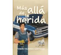 Más allá de la herida
