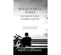 MAS ALLA DE LA MAREA: navegando hacia el anhelo interior