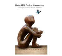 Más Allá De La Narrativa: “Ontología Dinámica del Ser Auténtico”