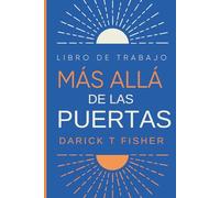 Más allá de las Puertas: Libro De Trabajo