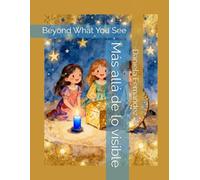 Más allá de lo visible: Beyond What You See