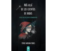 Más allá de los cuentos de hadas: Vivir en un cuento posmoderno