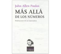 Mas Alla de Los Numeros: Meditaciones de un matemático: 31 (Metatemas)
