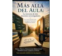 Más allá del aula: La travesía de dos docentes investigadores