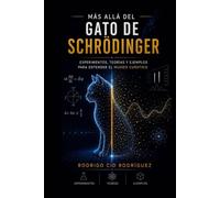 Más allá del gato de Schrödinger