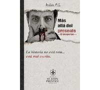 Más allá del presente: El despertar