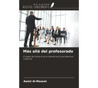 Más allá del profesorado: El papel del Índice H en la identificación de líderes en medicina