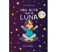 Más alta que la luna (Las historias de Marilyn)