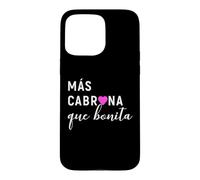 Mas Cabrona Que Bonita Feliz Dia De Las Madres Case for iPhone 15 Pro Max