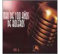 Mas De 100 Anos De Boleros - Vol. 5-Mas De 100 Anos De Bole