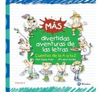 Más divertidas aventuras de las letras. Cuentos de la A a la Z