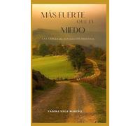 Más fuerte que el miedo