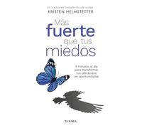 Más Fuerte Que Tus Miedos / Bulletproof Self-Talk