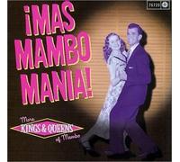 Mas Mambo Mania: More Kings & Queens of Mambo (2001-08-02)