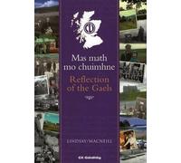 Mas Math Mo Chuimhne: Reflection of the Gaels