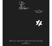Masada Quintet Featuring Joe Lovano - Stolas: The Book of Angels Volume 12