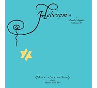 Masada String Trio - Haborym: Book Of Angels Vol. 16