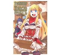 Masahiro Ikeno - Banished from the Hero's Party, I Decided to Live a Quiet Life in the Countryside, Vol. 5 (manga): Volume 5 (BANISHED FROM HERO PARTY QUIET COUNTRYSIDE GN)