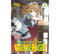 Masamune-kun's Revenge Vol. 8