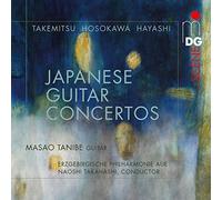Masao Tanibe, Guitar Erzgebirgische Philharmonie Aue - Toru Takemitsu/Toshio Hosokawa/Hikaru Hayashi: Japanese Guitar Concertos