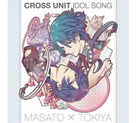 Masato Hijirikawa (CV: Kenichi Suzumura), Tokiya Ichinose (CV: Mamoru Miyano) - Masato Hijirikawa (CV: Kenichi Suzumura), Tokiya Ichinose (CV: Mamoru Miyano) - Uta No Prince-Sama Maji Love Revolutions Cross Unit Idol Song Masato Hijirikawa. Tokiya Ichinose [Japan CD] QECB-73