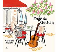 MASATOSHI,TARUISHI - Cafe De Guitare-Guitar De Kutsurogu Cafe Jikan-