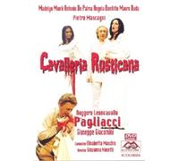 Mascagni - Cavalleria Rusticana/Highlights from Pagliacci [DVD]