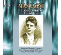 Mascagni - L'amico Fritz/Freund Fritz