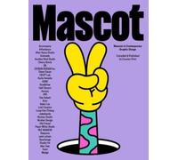 Mascot : Mascots in Contemporary Graphic Design
