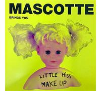 Mascotte - Little Miss Make Up